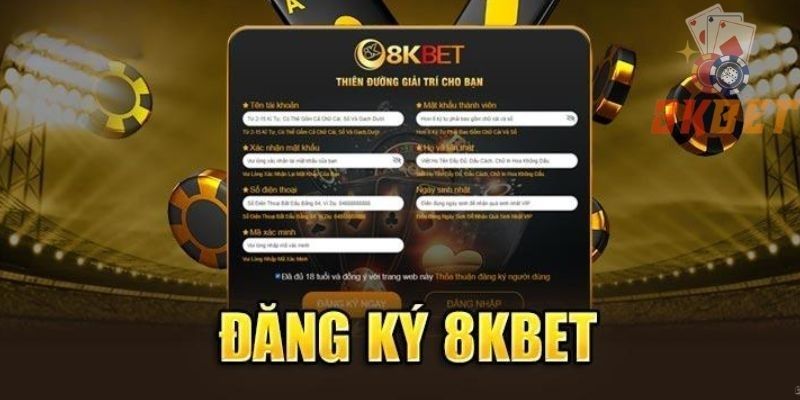 Đăng ký 8kbet là gì