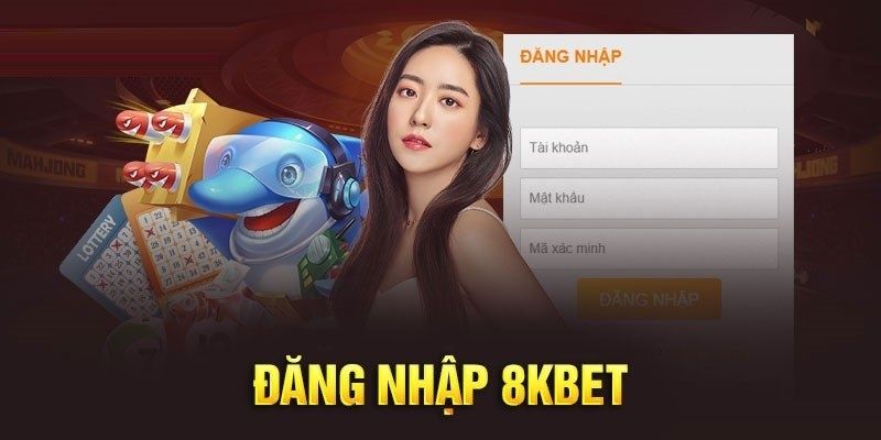 Hướng dẫn cách đăng nhập 8KBet chi tiết