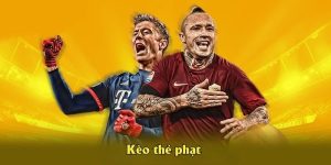 Kèo thẻ phạt