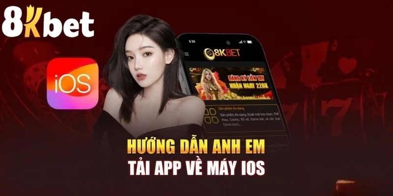 Cách tải app 8KBet cho iOS